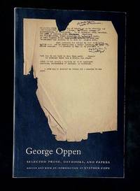 George Oppen: Selected Prose, Daybooks, and Papers [Uncorrected Page Proofs]