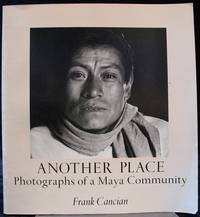 Another Place: Photographs of a Maya Community