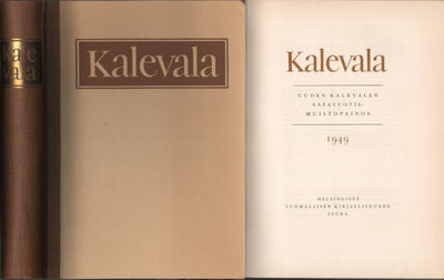 KALEVALA. Uuden Kalevalan satavuotismuistopainos.
