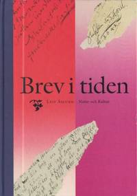 Brev i tiden. Antologi med introduktioner och…