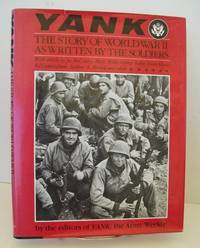 YANK The Story of World War II as Written By the Soldiers