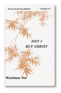 Not I But Christ: (Basic Lessons)