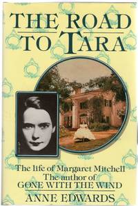 image of The Road to Tara : Life of Margaret Mitchell