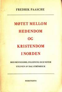 Møtet mellom hedendom og kristendom i Norden.…
