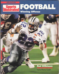 Football: Winning Offense (Sports Illustrated Winner&#039;s Circle Bks. ) by Wilkinson, Bud - 1993