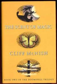 The Scent of Magic by McNish, Cliff - 2001