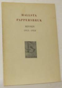 Hallsta pappersbruk. Minnen 1913-1954.