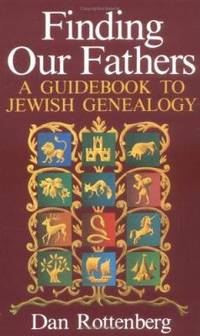 cover of Finding Our Fathers : A Guidebook to Jewish Genealogy