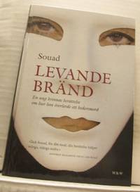 Levande bränd. I samarbete med Marie-Thérèse Cuny.
