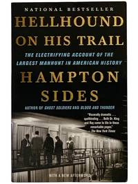 Hellhound on His Trail: The Electrifying Account of the Largest Manhunt in American History