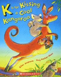 K Is for Kissing a Cool Kangaroo