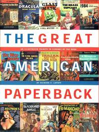 The Great American Paperback by Richard A. Lupoff - 2001