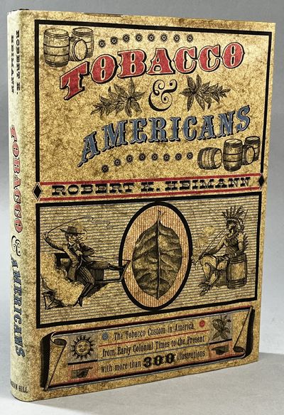 Tobacco and Americans. [The Tobacco Custom in…