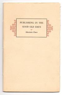image of Publishing in the Good Old Days