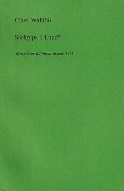Säckpipa i Lund? [= rubrik].