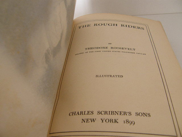 The Rough Riders by Roosevelt, Theodore | Hardcover | 1899 | Charles ...