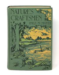 Nature's Craftsmen by McFee, Inez N - 1922