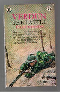 Verdun - The Battle by Romains, Jules