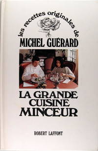 La grande cuisine minceur. by Guerard Michel - 1982