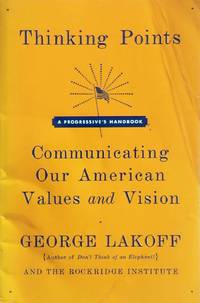 Thinking Points: Communicating Our American Values and Vision