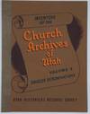 Inventory of the Church Archives of Utah, Volume 3: Smaller Denominations
