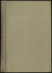 The Dynamics of Culture Change: An Inquiry Into Race Relations in Africa by MALINOWSKI, Bronislaw - 1945