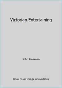 Victorian Entertaining