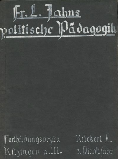 Fr. L. Jahns politische Pädagogik