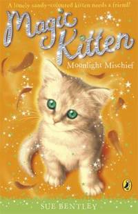 Moonlight Mischief (Magic Kitten, No. 5)