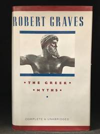 image of The Greek Myths; Complete and Unabridged Edition in One Volume