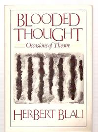 image of BLOODED THOUGHT: OCCASIONS OF THEATRE