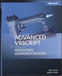 Advanced VBScript for Microsoft Windows Administrators