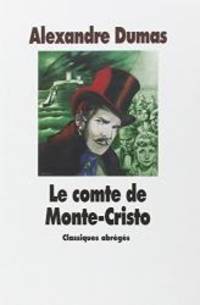 Le Comte De Monte Cristo By Dumas Alexandre