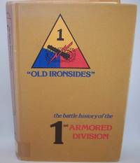 cover of The Battle History of the 1st Armored Division, Old Ironsides