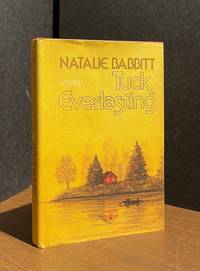 Tuck Everlasting by Natalie Babbitt - 1975