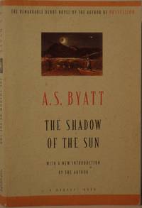 The Shadow of the Sun by A S Byatt - 1993