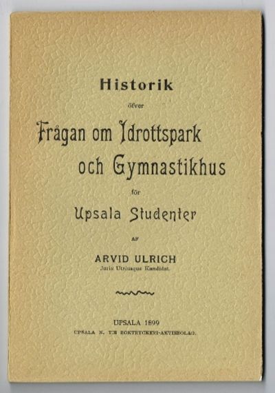 Historik öfver frågan om idrottspark och…