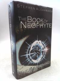 The Book of Neophyte: The Awakening