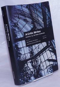 A Critic Writes: Essays by Banham, Reyner; selected by Mary Banham, Paul Barker, Sutherland Lyall, and Cedric Price; foreword by Peter Hall - 1996