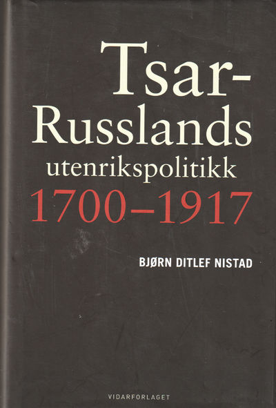 Tsar-Russlands utenrikspolitikk 1700-1917