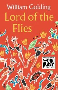 Lord of the Flies (Anniversary Edition) by Golding, William