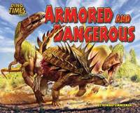 Armored and Dangerous