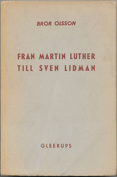 Från Martin Luther till Sven Lidman. En historisk…