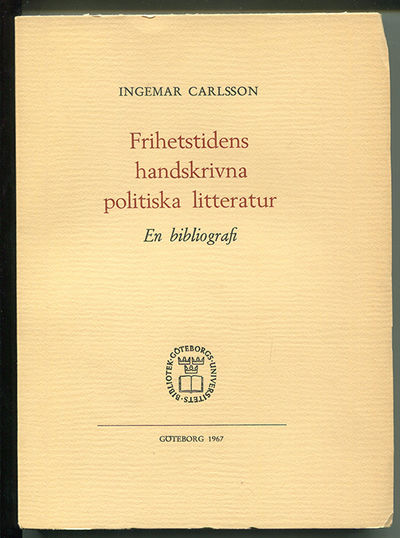 Frihetstidens handskrivna politiska litteratur.…