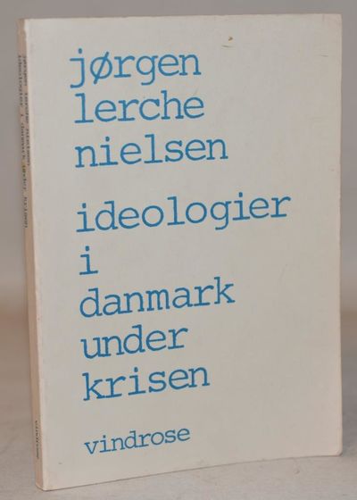 Ideologier i Danmark under krisen.
