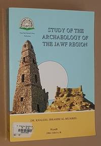 Study of the Archaeology of the Jawf Region, Saudi Arabia