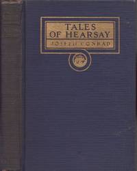 Tales of Hearsay by Joseph Conrad - First Edition - 1925 - from Americana Books ABAA (SKU: 19399)
