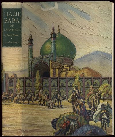 The Adventures Of Hajji Baba Of Ispahan