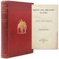 Forest Life and Sport in India by Eardley-Wilmot, Sainthill - 1910