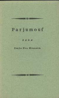 PARJUMOUF. SAGA IFRÅN NYA HOLLAND.
